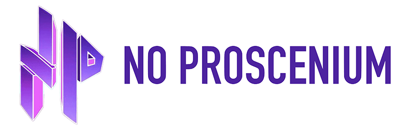 NO PROSCENIUM